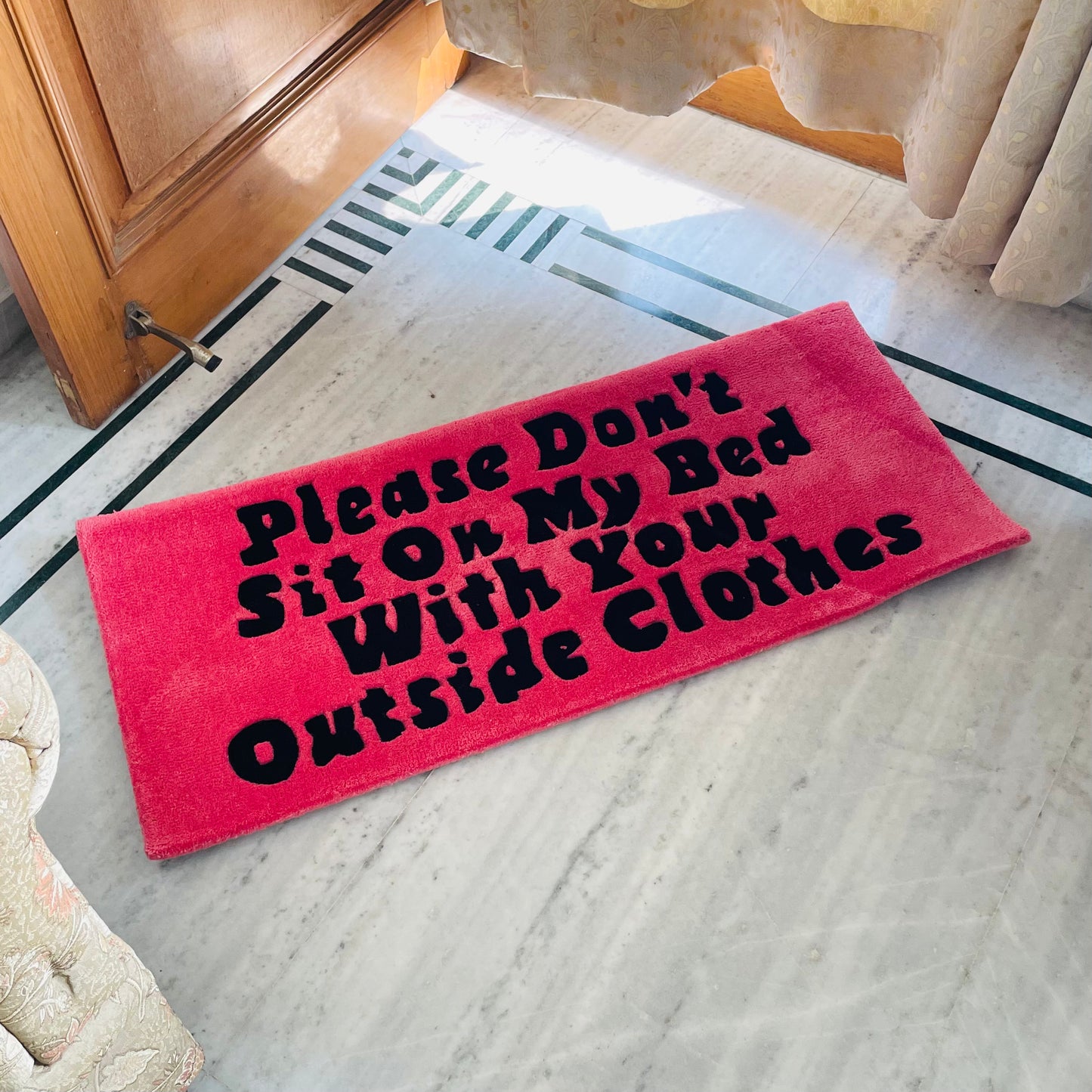 Please Don't Sit On My Bed With Your Outside Clothes Hand-Tufted Rug